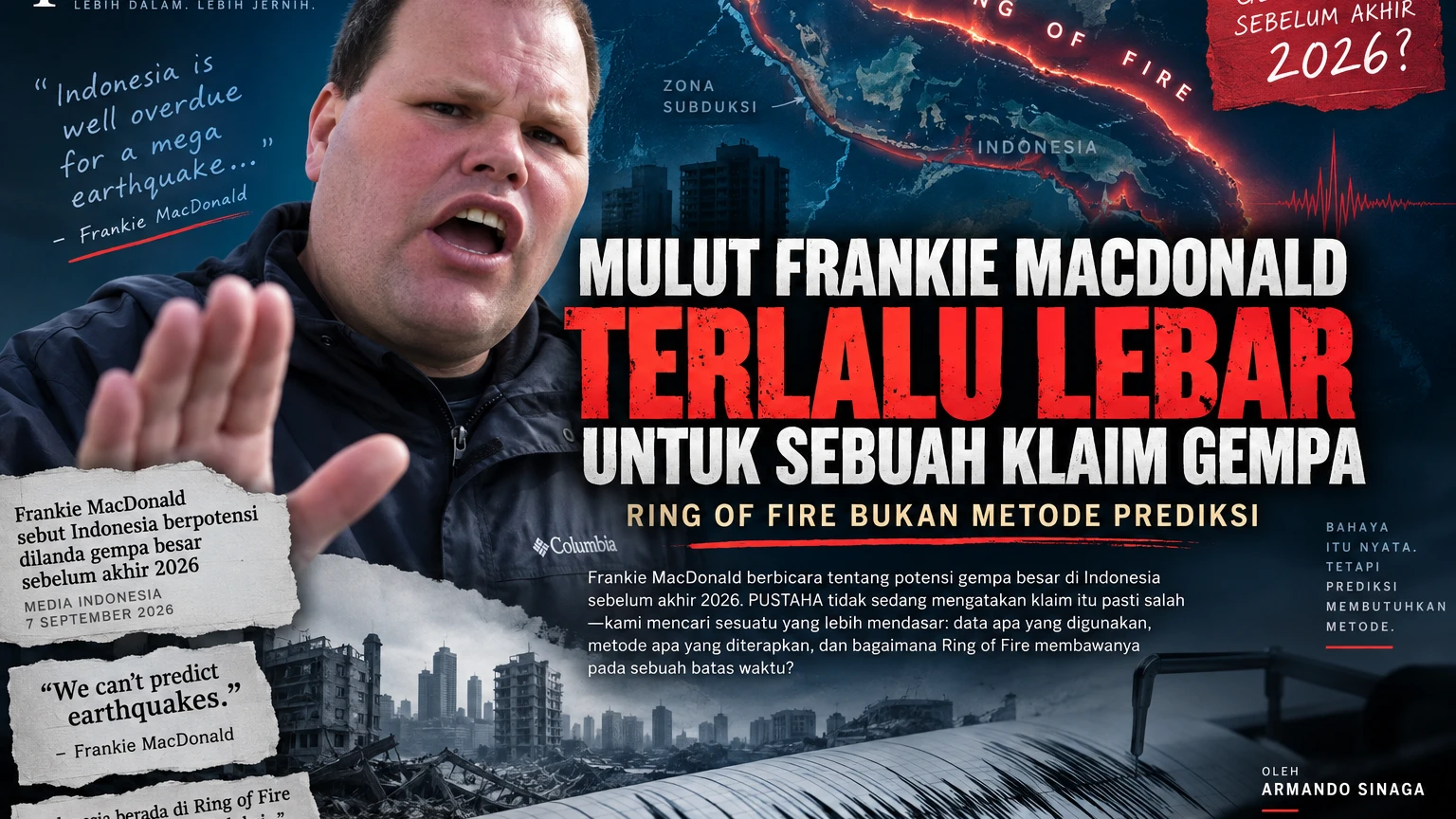 Mulut Frankie MacDonald Terlalu Lebar untuk Sebuah Klaim Gempa: Ring of Fire Bukan Metode Prediksi